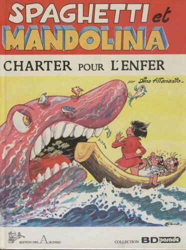 Spaghetti Et Mandolina - T 2, Charter Pour L'enfer