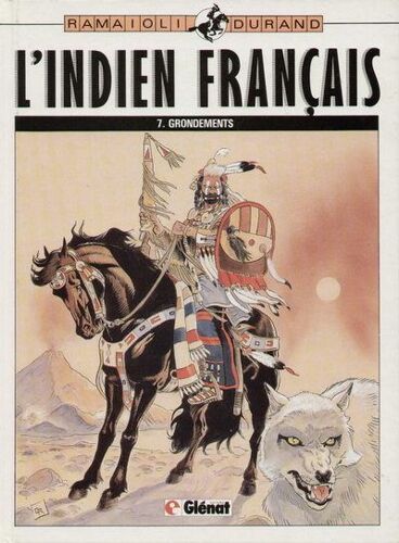 L'indien Français - N° 7 - Grondements