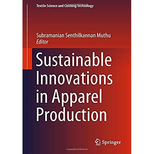 Sustainable Innovations In Apparel Production