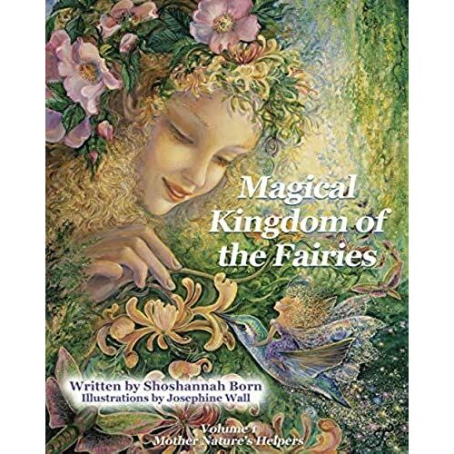 Magical Kingdom Of The Fairies: Mother Nature's Helpers