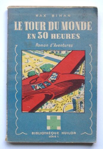 Le Tour Du Monde En 30 Heures