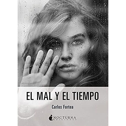 El Mal Y El Tiempo