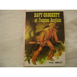 Davy Crockett Et L'espion Anglais