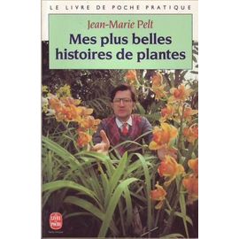 Mes Plus Belles Histoires De Plantes