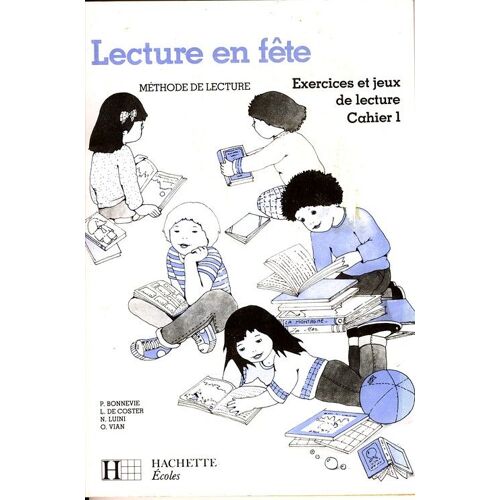 Lecture En Fête Tome 1 - Lecture En Fête, Méthode De Lecture