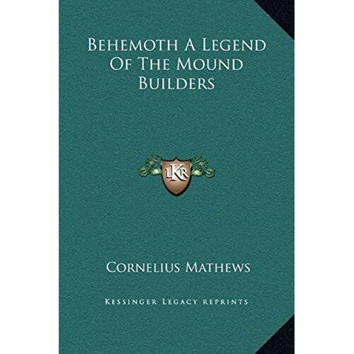 Behemoth A Legend Of The Mound Builders