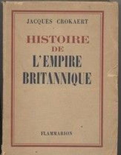 Histoire De L'empire Britannique
