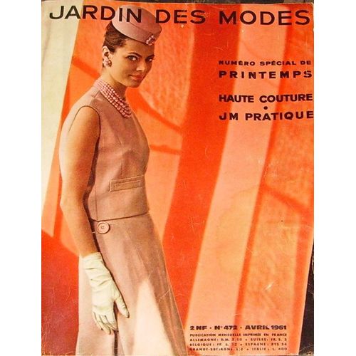 Jardin Des Modes  N° 472 : Numero Special De Printemps, Haute Couture