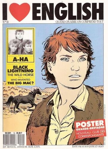 I Love English N° 10 : A-Ha, Blacking Lightning The Wild Horse.
