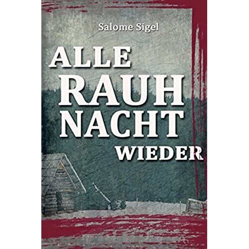 Alle Rauhnacht Wieder