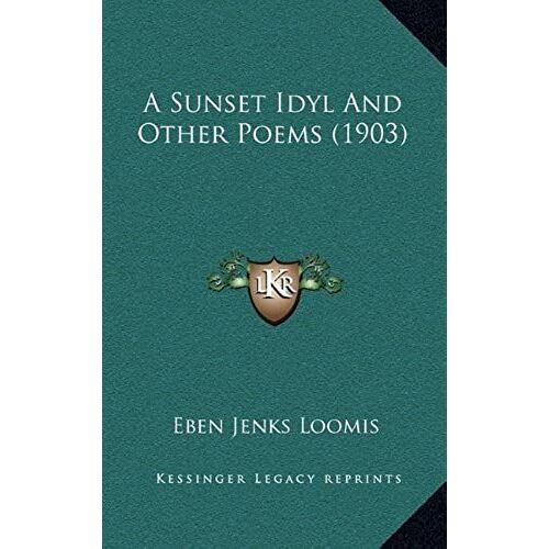 A Sunset Idyl And Other Poems (1903)