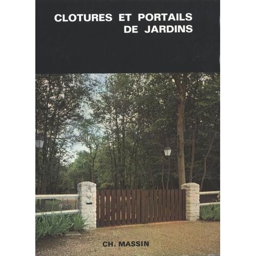 Clotures Et Portails De Jardins