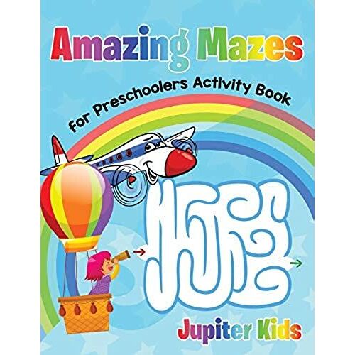 Amazing Mazes For Preschoolers Activity Book
