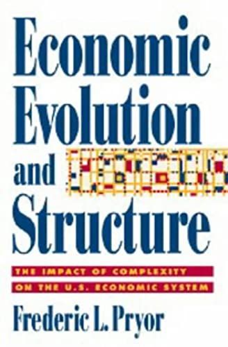 Economic Evolution And Structure