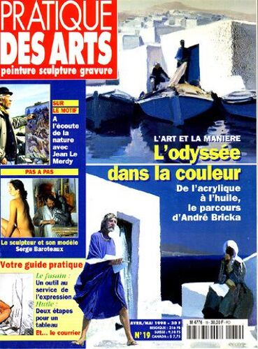 Pratique Des Arts / Peinture - Sculpture - Gravure  N° 19 : L'odyssée Dans La Couleur - Le Sculpteur Et Son Modèle . Etc...