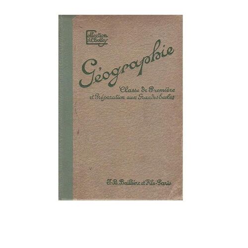 Géographie. La France, Métropole Et Colonies