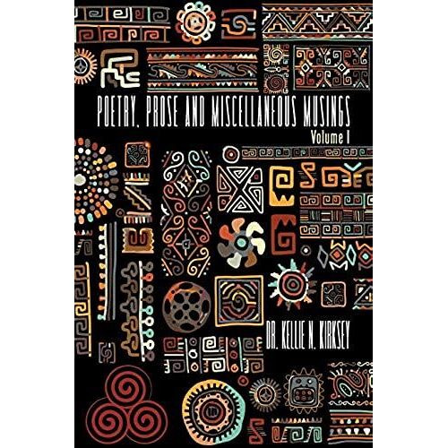 Poetry, Prose And Miscellaneous Musings