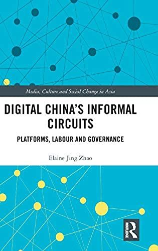 Digital China's Informal Circuits
