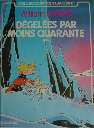 William Lapoire - N° 3 - Dégelées Par Moins Quarante