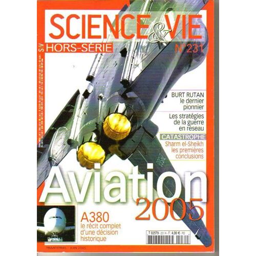 Science Et Vie Hors-Série N° 231 : Aviation 2005
