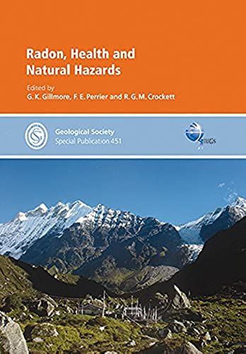 Radon, Health And Natural Hazards (Geological Society Special Publication)