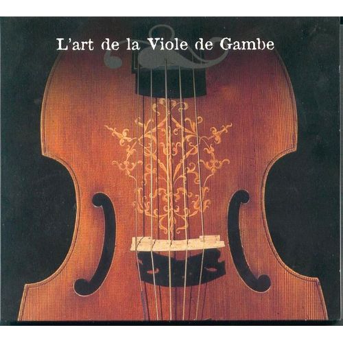 L'art De La Viole De Gambe