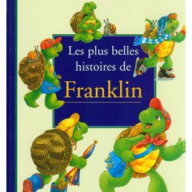 Les Plus Belles Histoires De Franklin