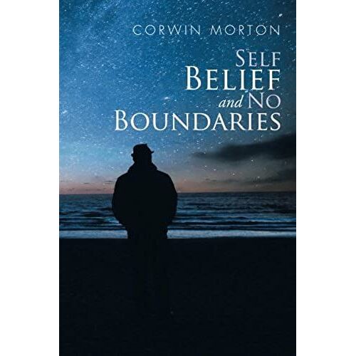 Self Belief And No Boundaries