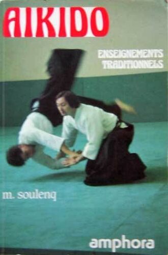 Aikido Enseignements Traditionnels