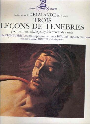 Trois Lecons De Tenebres Pour Le Mercredy, Le Jeudy Et Le Vendredy Saints