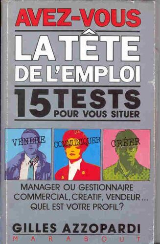 Avez-Vous La Tête De L'emploi ?