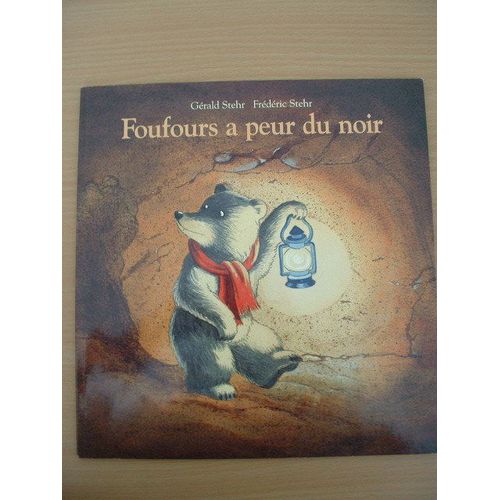 Foufours A Peur Du Noir