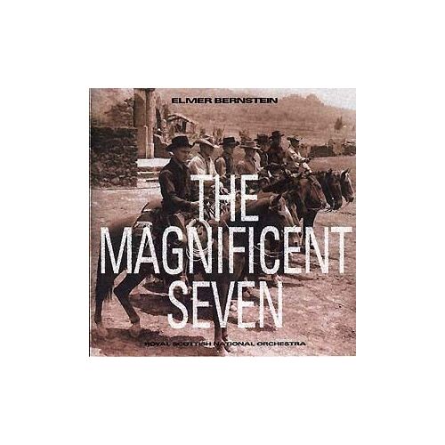 Les 7 Mercenaires (The Definitive Recording Of The Magnificent Seven)