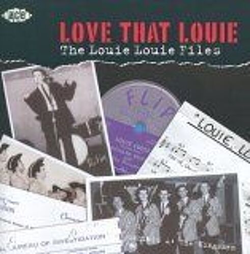 Love That Louie: The Louie Louie Files