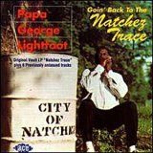 Goin Back To The Natchez Trace