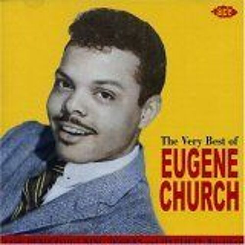 Very Best Of Eugene Church