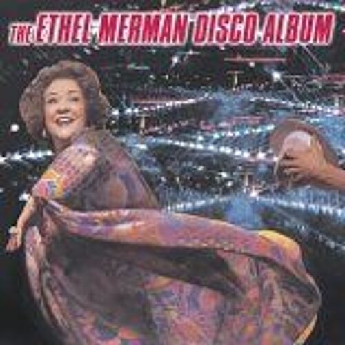 The Ethel Merman Disco Album