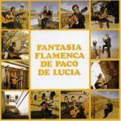 Fantasía Flamenca De Paco De Lucia