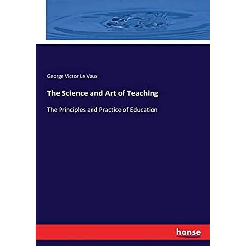 The Science And Art Of Teaching