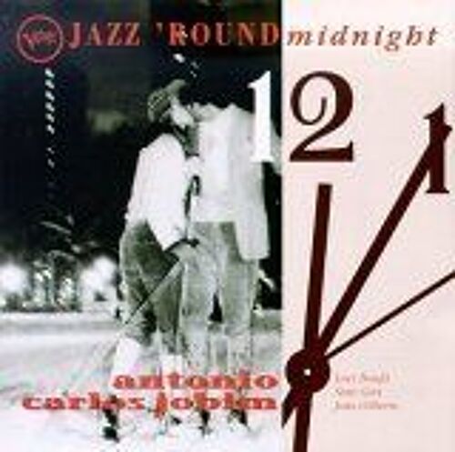 Jazz 'round Midnight: Antonio Carlos Jobim