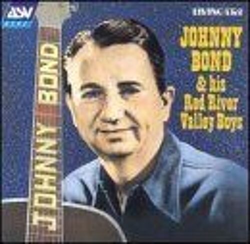 Johnny Bond & His Red River Valley Boys