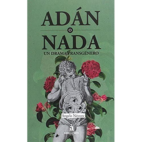 Adán O Nada
