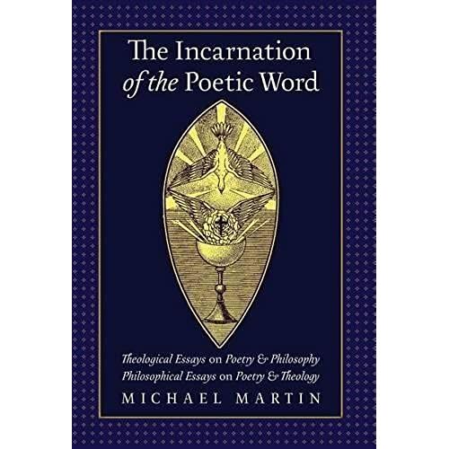 The Incarnation Of The Poetic Word