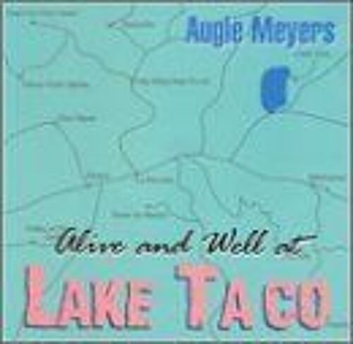 Alive And Well At Lake Taco