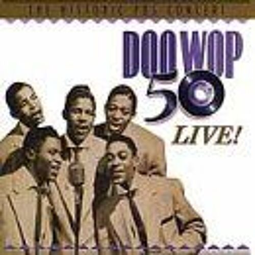 Doo Wop 50 Live!
