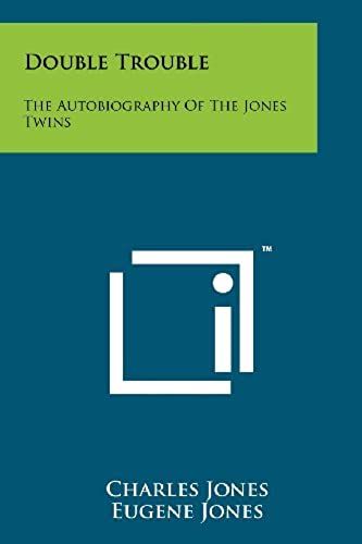 Double Trouble: The Autobiography Of The Jones Twins