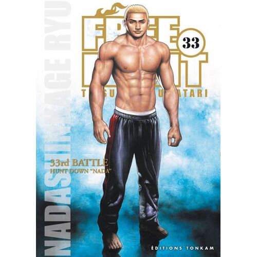 Free Fight - New Tough - Tome 33 : 33rd Battle - Hunt Down "Nada