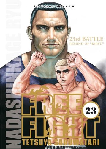 Free Fight - New Tough - Tome 23 : 23rd Battle - Remind Of "Kiryu