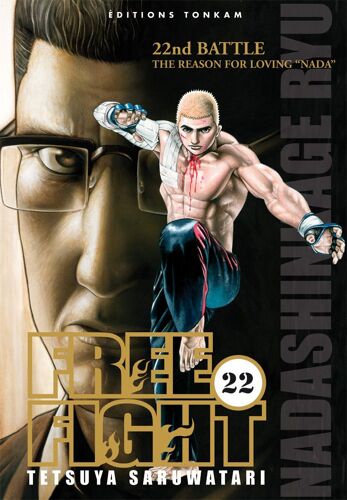 Free Fight - New Tough - Tome 22 : 22th Battle - The Reason For Loving "Nada