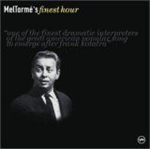 Mel Tormé's Finest Hour